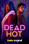 Постер к сериалу Смертельно горячий