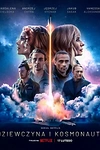 Постер к сериалу Девушка и космонавт