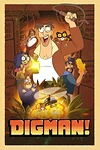 Постер к мультсериалу Дигман!
