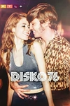 Постер к сериалу Диско 76