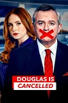 Постер к сериалу Дуглас отменен