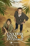 Постер к сериалу Одной жизнью меньше на Канарах