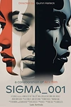 Постер к сериалу Сигма 001