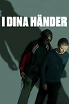 Постер к сериалу В твоих руках