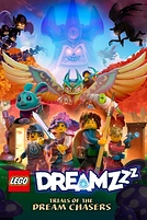 Постер к мультсериалу LEGO DREAMZzz Испытание охотников за мечтами