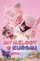 Постер к аниме Май Мелоди и Куроми