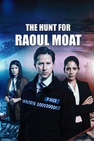 Постер к сериалу Охота на Рауля Моата