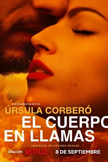 Постер к сериалу Тело в огне