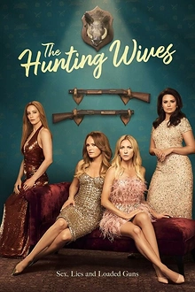 Постер к сериалу Жёны на охоте