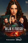 Постер к сериалу Дочь огня: месть бастарды