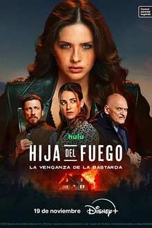 Постер к сериалу Дочь огня: месть бастарды
