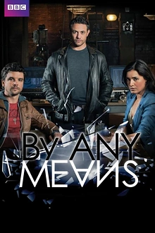 Постер к сериалу Любыми средствами