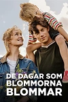 Постер к сериалу Дни, когда распускаются цветы