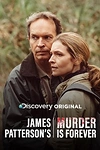 Постер к сериалу Джеймс Паттерсон: Природа Убийства